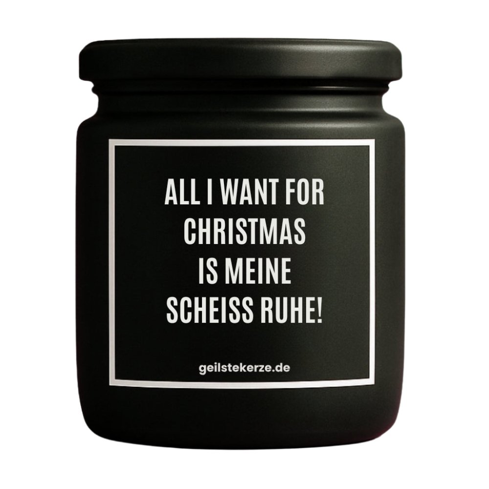 Duftkerze mit Spruch von geilstekerze ist der neue Geschenketrend. Diese witzige Kerze Vegane Bio-Kerze mit Spruch – ALL I WANT FOR CHRISTMAS IS MEINE SCHEISS RUHE! brennt mega lange sagenhafte 80 Stunde, hochwertige ätherische Öle schaffen beste Duftverteilung. Mit 1400 lustigen Sprüchen perfekt zum Verschenken. Handgemacht in Deutschland von geilstekerze.de -Die beste Duftkerze die du kaufen kannst.