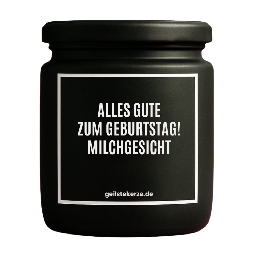 Duftkerze mit Spruch von geilstekerze ist der neue Geschenketrend. Diese witzige Kerze Vegane Bio-Kerze mit Spruch – ALLES GUTE ZUM GEBURTSTAG! MILCHGESICHT brennt mega lange sagenhafte 80 Stunde, hochwertige ätherische Öle schaffen beste Duftverteilung. Mit 1400 lustigen Sprüchen perfekt zum Verschenken. Handgemacht in Deutschland von geilstekerze.de -Die beste Duftkerze die du kaufen kannst.