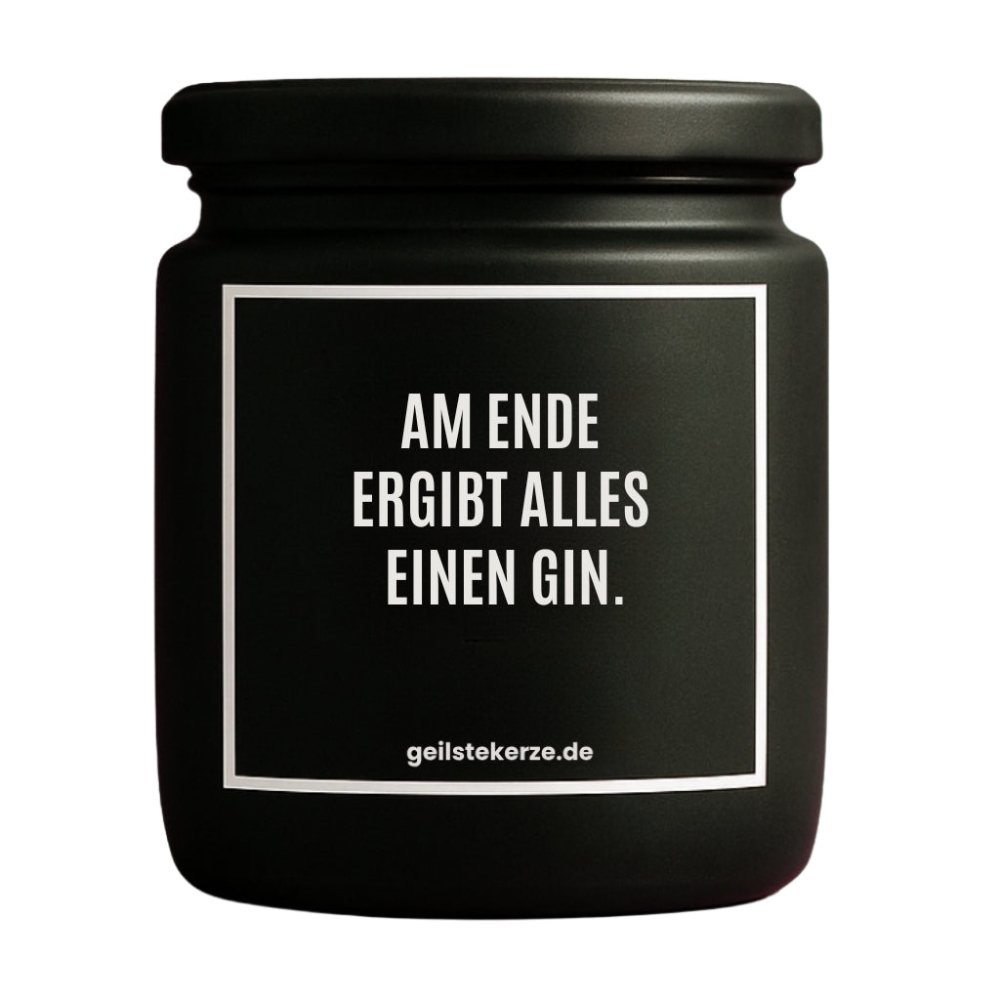 Duftkerze mit Spruch von geilstekerze ist der neue Geschenketrend. Diese witzige Kerze Vegane Bio-Kerze mit Spruch – AM ENDE ERGIBT ALLES EINEN GIN. brennt mega lange sagenhafte 80 Stunde, hochwertige ätherische Öle schaffen beste Duftverteilung. Mit 1400 lustigen Sprüchen perfekt zum Verschenken. Handgemacht in Deutschland von geilstekerze.de -Die beste Duftkerze die du kaufen kannst.