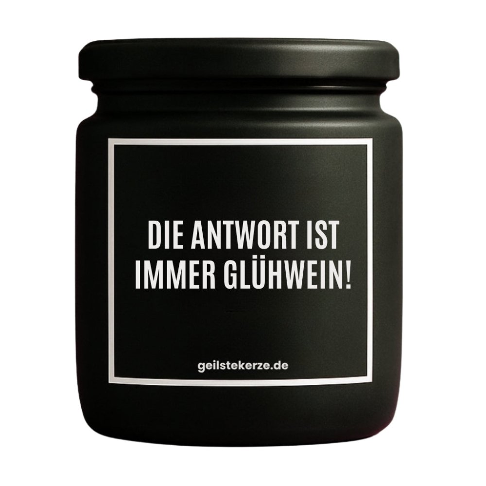 Duftkerze mit Spruch von geilstekerze ist der neue Geschenketrend. Diese witzige Kerze Vegane Bio-Kerze mit Spruch – DIE ANTWORT IST IMMER GLÜHWEIN! brennt mega lange sagenhafte 80 Stunde, hochwertige ätherische Öle schaffen beste Duftverteilung. Mit 1400 lustigen Sprüchen perfekt zum Verschenken. Handgemacht in Deutschland von geilstekerze.de -Die beste Duftkerze die du kaufen kannst.