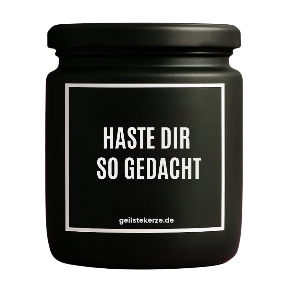 Duftkerze mit Spruch von geilstekerze ist der neue Geschenketrend. Diese witzige Kerze Vegane Bio-Kerze mit Spruch – HASTE DIR SO GEDACHT brennt mega lange sagenhafte 80 Stunde, hochwertige ätherische Öle schaffen beste Duftverteilung. Mit 1400 lustigen Sprüchen perfekt zum Verschenken. Handgemacht in Deutschland von geilstekerze.de -Die beste Duftkerze die du kaufen kannst.