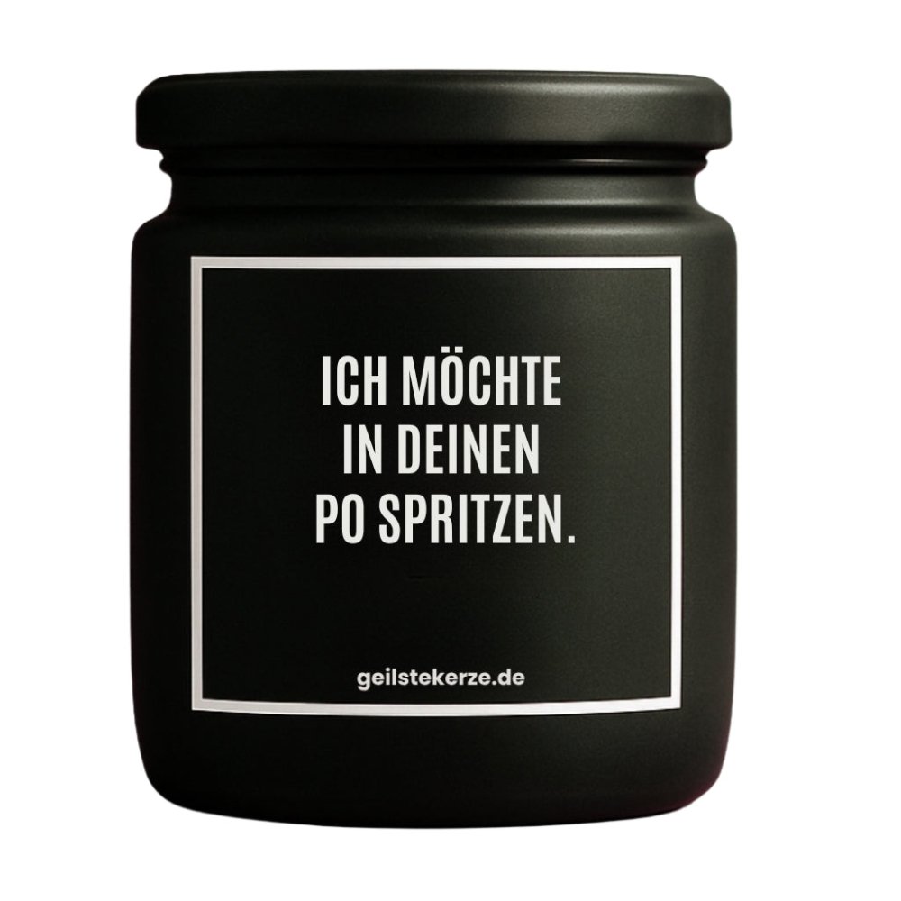 Duftkerze mit Spruch von geilstekerze ist der neue Geschenketrend. Diese witzige Kerze Vegane Bio-Kerze mit Spruch – ICH MÖCHTE IN DEINEN PO SPRITZEN. brennt mega lange sagenhafte 80 Stunde, hochwertige ätherische Öle schaffen beste Duftverteilung. Mit 1400 lustigen Sprüchen perfekt zum Verschenken. Handgemacht in Deutschland von geilstekerze.de -Die beste Duftkerze die du kaufen kannst.
