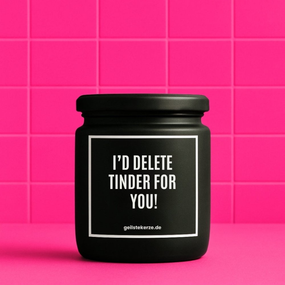 Duftkerze mit Spruch von geilstekerze ist der neue Geschenketrend. Diese witzige Kerze Vegane Bio-Kerze mit Spruch – I‘D DELETE TINDER FOR YOU! brennt mega lange sagenhafte 80 Stunde, hochwertige ätherische Öle schaffen beste Duftverteilung. Mit 1400 lustigen Sprüchen perfekt zum Verschenken. Handgemacht in Deutschland von geilstekerze.de -Die beste Duftkerze die du kaufen kannst.