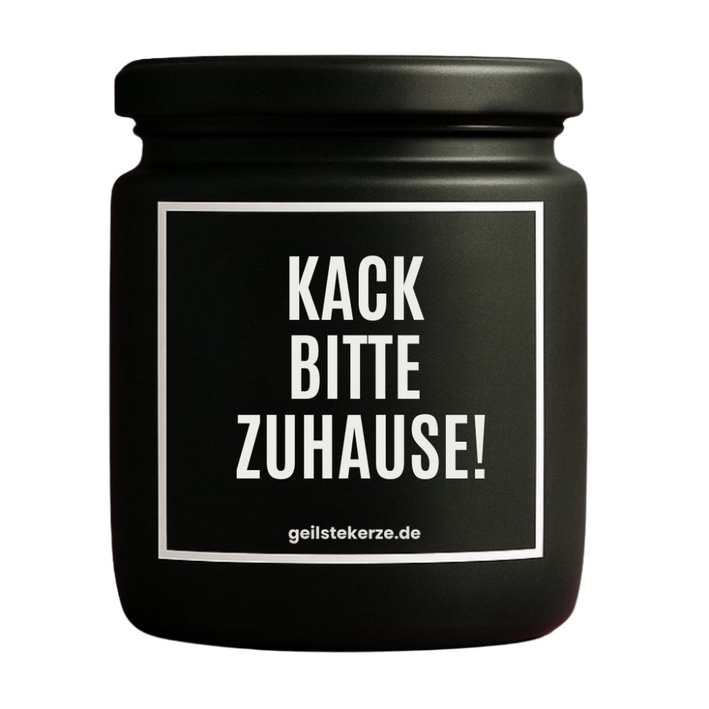 Duftkerze mit Spruch von geilstekerze ist der neue Geschenketrend. Diese witzige Kerze Vegane Bio-Kerze mit Spruch – KACK BITTE ZUHAUSE brennt mega lange sagenhafte 80 Stunde, hochwertige ätherische Öle schaffen beste Duftverteilung. Mit 1400 lustigen Sprüchen perfekt zum Verschenken. Handgemacht in Deutschland von geilstekerze.de -Die beste Duftkerze die du kaufen kannst.
