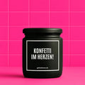 Vegane Bio-Kerze mit Spruch – KONFETTI IM HERZEN!