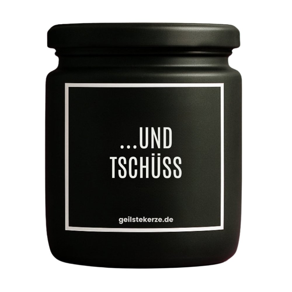 Duftkerze mit Spruch von geilstekerze ist der neue Geschenketrend. Diese witzige Kerze Vegane Bio-Kerze mit Spruch – UND TSCHÜSS brennt mega lange sagenhafte 80 Stunde, hochwertige ätherische Öle schaffen beste Duftverteilung. Mit 1400 lustigen Sprüchen perfekt zum Verschenken. Handgemacht in Deutschland von geilstekerze.de -Die beste Duftkerze die du kaufen kannst.