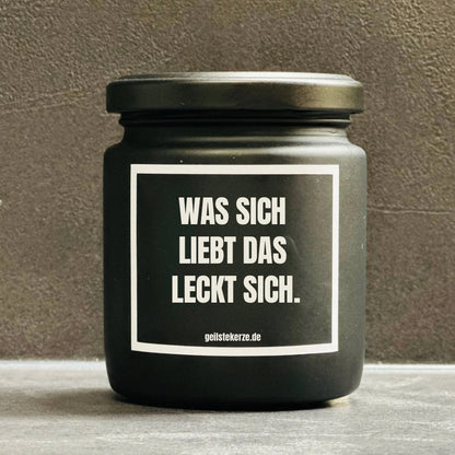 Duftkerze | WAS SICH LIEBT DAS LECKT SICH.