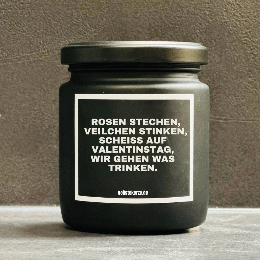 Duftkerze | ROSEN STECHEN, VEILCHEN STINKEN…