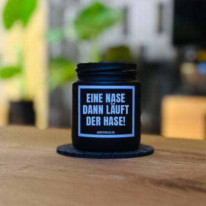 Duftkerze | EINE NASE DANN LÄUFT DER HASE!