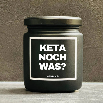 Duftkerze I KETA NOCH WAS?