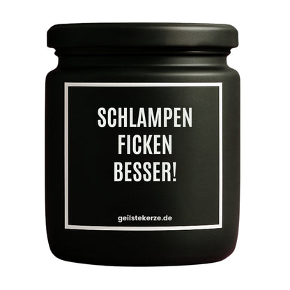 Erste von künstlicher Intelligenz kreierte Vegane Bio-Kerze mit Spruch – SCHLAMPEN FICKEN BESSER! Mega lange Brenndauer von 80 Stunde, hochwertige ätherische Öle schaffen beste Duftverteilung. Mit 1400 lustigen Sprüchen perfekt zum Verschenken. Handgemacht in Deutschland von geilstekerze.de -Die beste Duftkerze die du kaufen kannst.