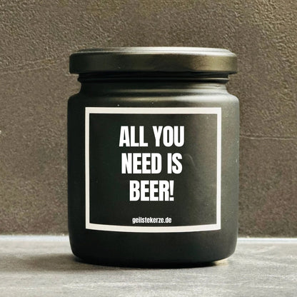 Duftkerze | ALL YOU NEED IS BEER!