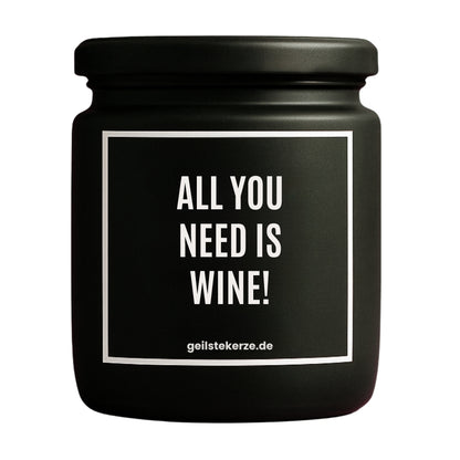 Duftkerze mit Spruch von geilstekerze ist der neue Geschenketrend. Diese witzige Kerze Vegane Bio-Kerze mit Spruch – ALL YOU NEED IS WINE! brennt mega lange sagenhafte 80 Stunde, hochwertige ätherische Öle schaffen beste Duftverteilung. Mit 1400 lustigen Sprüchen perfekt zum Verschenken. Handgemacht in Deutschland von geilstekerze.de -Die beste Duftkerze die du kaufen kannst.
