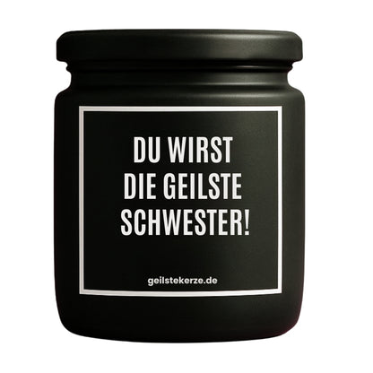 Erste von künstlicher Intelligenz kreierte Vegane Bio-Kerze mit Spruch – DU WIRST DIE GEILSTE SCHWESTER! Mega lange Brenndauer von 80 Stunde, hochwertige ätherische Öle schaffen beste Duftverteilung. Mit 1400 lustigen Sprüchen perfekt zum Verschenken. Handgemacht in Deutschland von geilstekerze.de -Die beste Duftkerze die du kaufen kannst.