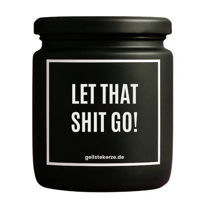 Erste von künstlicher Intelligenz kreierte Vegane Bio-Kerze mit Spruch – LET THAT SHIT GO! Mega lange Brenndauer von 80 Stunde, hochwertige ätherische Öle schaffen beste Duftverteilung. Mit 1400 lustigen Sprüchen perfekt zum Verschenken. Handgemacht in Deutschland von geilstekerze.de -Die beste Duftkerze die du kaufen kannst.