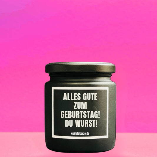 Duftkerze | ALLES GUTE ZUM GEBURTSTAG! DU WURST!