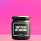 Duftkerze | DON‘T PANIC IT‘S ORGANIC
