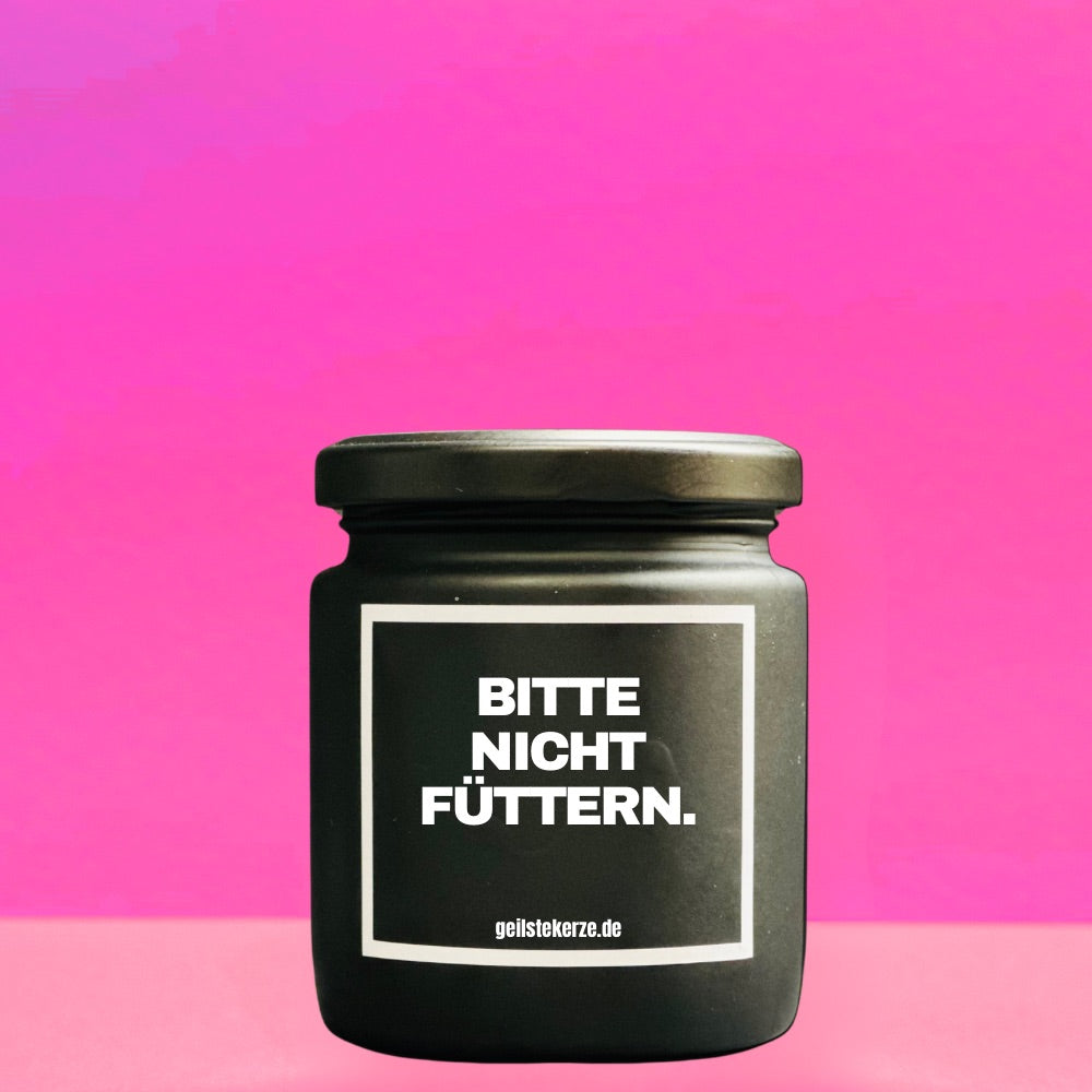 Duftkerze | BITTE NICHT FÜTTERN.