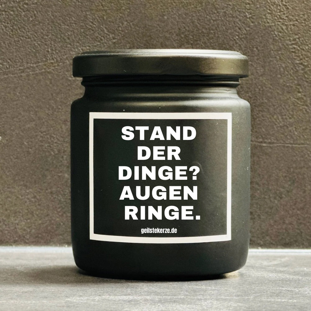 Duftkerze | STAND DER DINGE? AUGENRINGE.