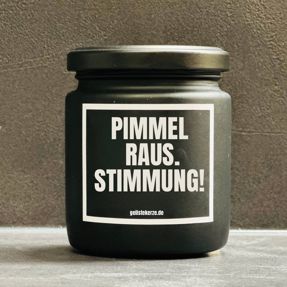 Duftkerze | PIMMEL RAUS. STIMMUNG!