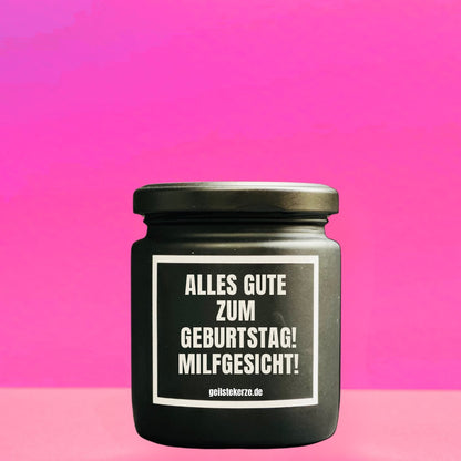 Duftkerze | ALLES GUTE ZUM GEBURTSTAG! MILFGESICHT!