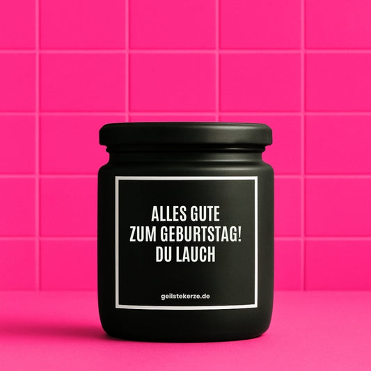Erste von künstlicher Intelligenz kreierte Vegane Bio-Kerze mit Spruch – ALLES GUTE ZUM GEBURTSTAG! DU LAUCH Mega lange Brenndauer von 80 Stunde, hochwertige ätherische Öle schaffen beste Duftverteilung. Mit 1400 lustigen Sprüchen perfekt zum Verschenken. Handgemacht in Deutschland von geilstekerze.de -Die beste Duftkerze die du kaufen kannst.