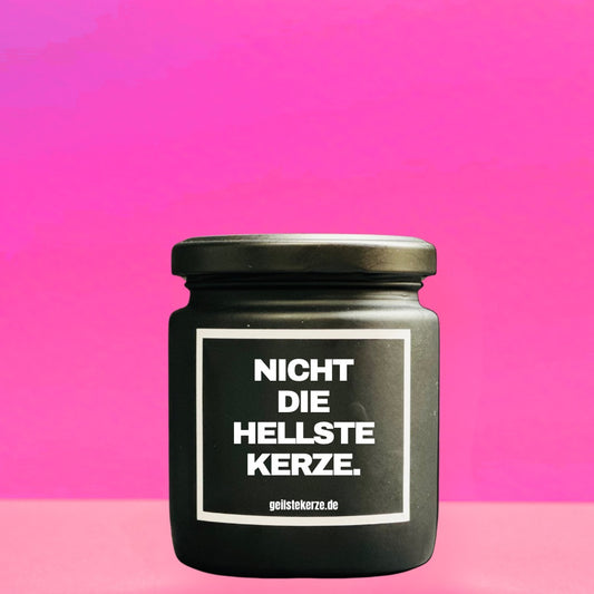 Duftkerze | NICHT DIE HELLSTE KERZE.