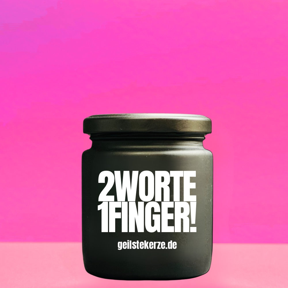 Duftkerze I 2 Worte 1 Finger!