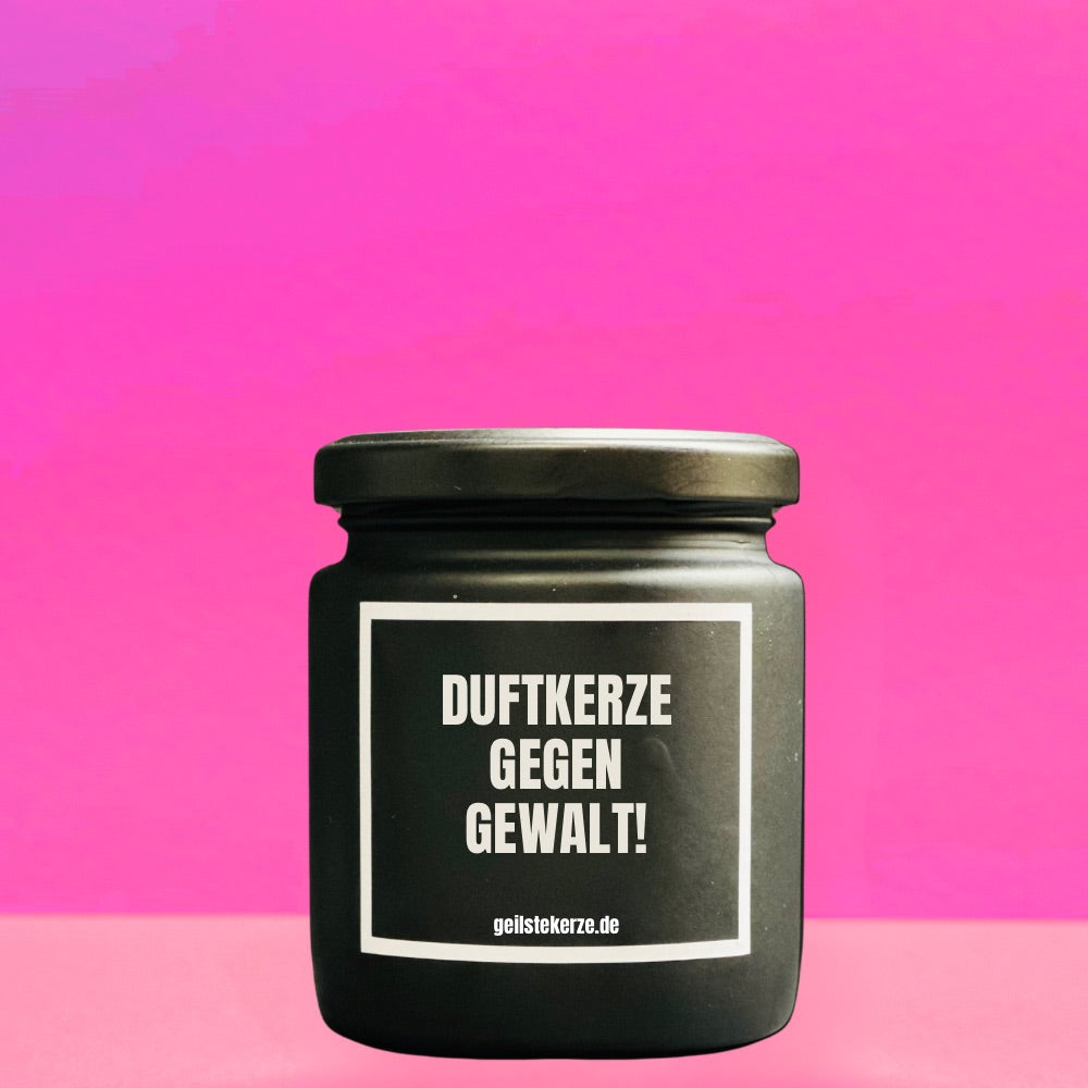 Duftkerze | DUFTKERZE GEGEN GEWALT!