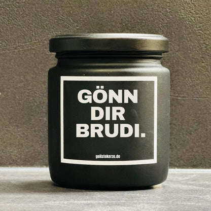 Duftkerze I Gönn dir Brudi.