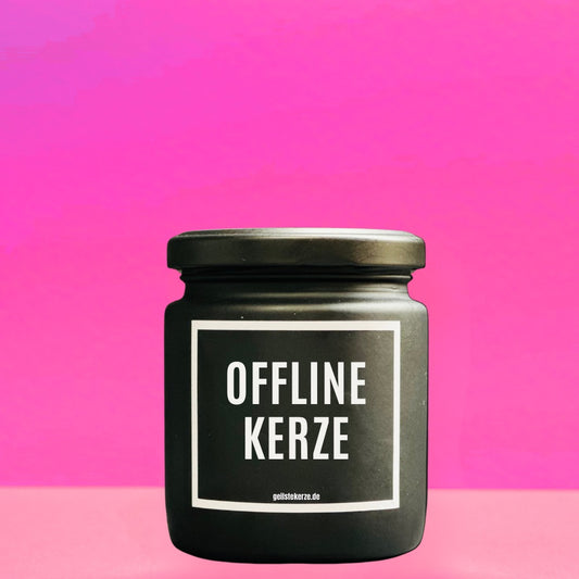 Die perfekte Kerze zum Abschalten – Offline Kerze mit Statement-Spruch – geilstekerze.de.