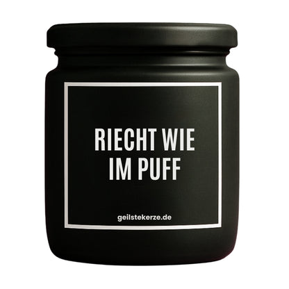 Vegane Bio-Kerze mit Spruch – RIECHT WIE IM PUFF