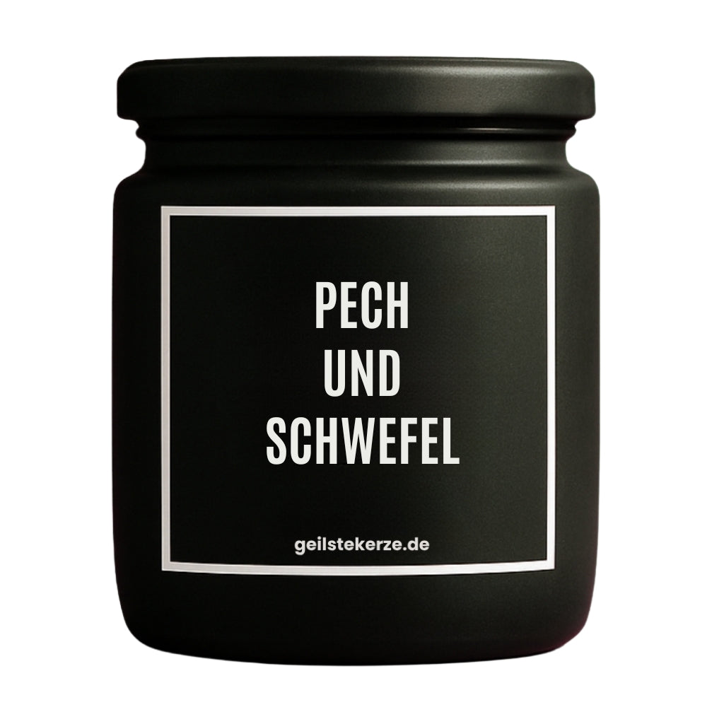 Vegane Bio-Kerze mit Spruch – PECH UND SCHWEFEL