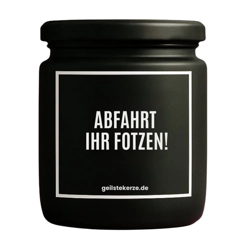 ABFAHRT IHR FOTZEN Duftkerze Detail – weißes Sojawachs, handgemacht