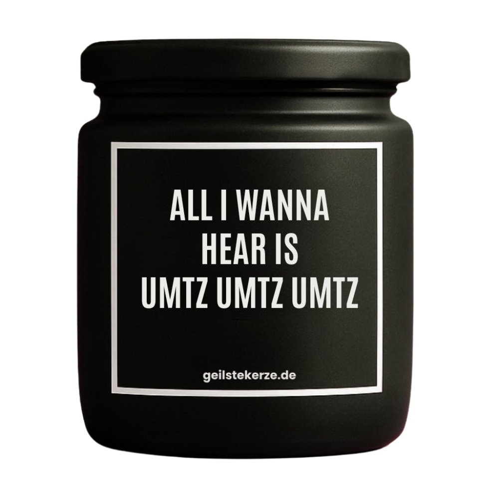 Duftkerze mit Spruch von geilstekerze ist der neue Geschenketrend. Diese witzige Kerze Vegane Bio-Kerze mit Spruch – ALL I WANNA HEAR IS UMTZ UMTZ UMTZ brennt mega lange sagenhafte 80 Stunde, hochwertige ätherische Öle schaffen beste Duftverteilung. Mit 1400 lustigen Sprüchen perfekt zum Verschenken. Handgemacht in Deutschland von geilstekerze.de -Die beste Duftkerze die du kaufen kannst.