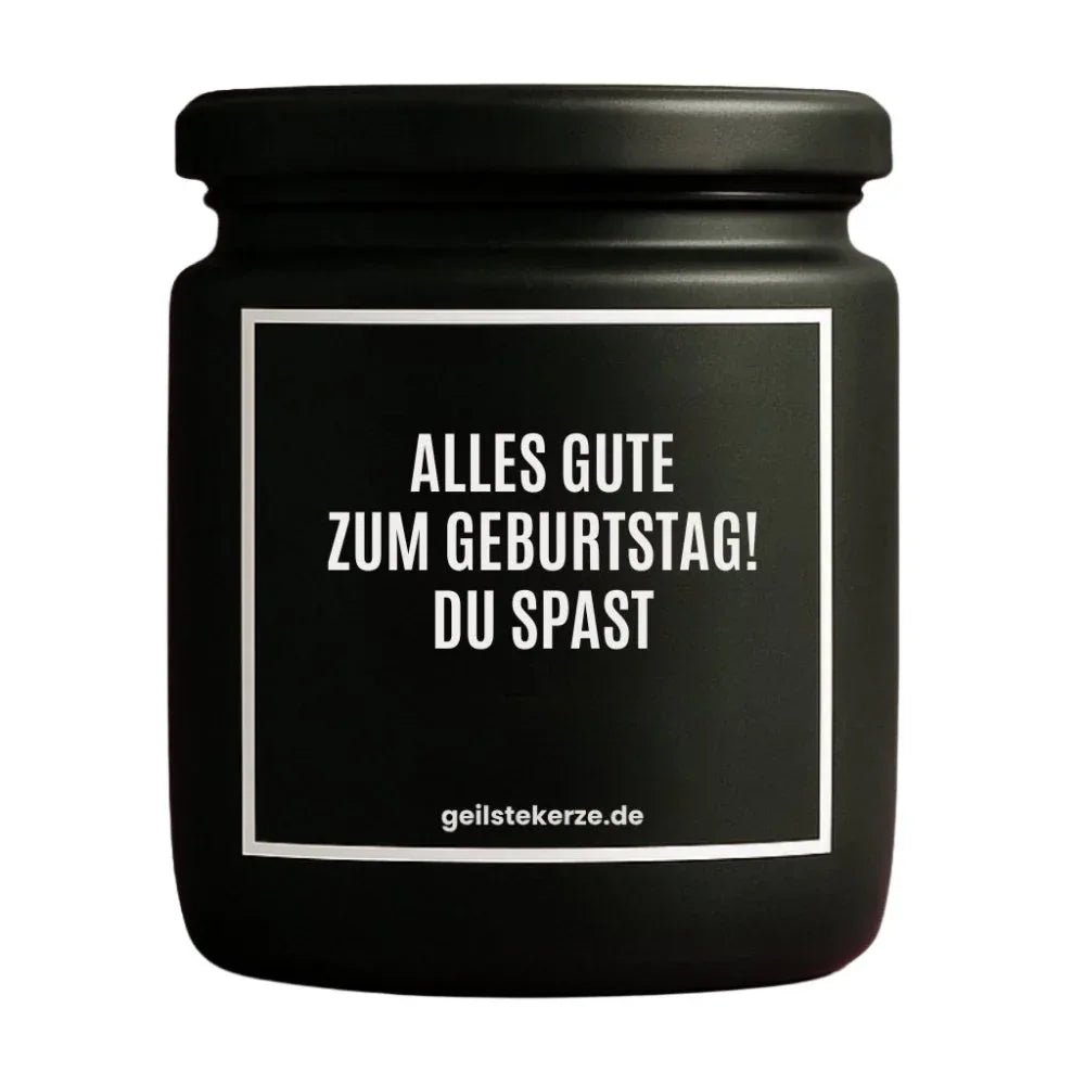 ALLES GUTE ZUM GEBURTSTAG DU SPAST Duftkerze Detail – Sojawachs