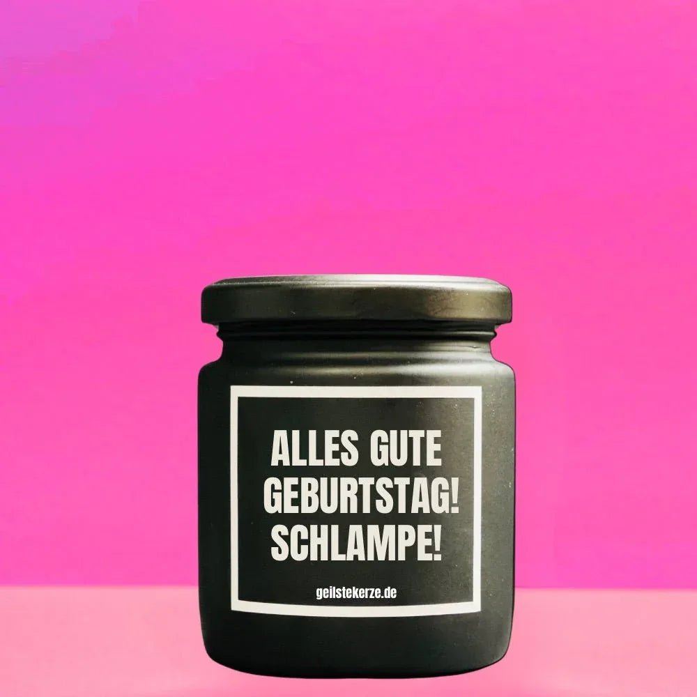 Duftkerze mit Spruch von geilstekerze ist der neue Geschenketrend. Diese witzige Kerze Vegane Bio-Kerze mit Spruch – ALLES GUTE ZUM GEBURTSTAG! SCHLAMPE brennt mega lange sagenhafte 80 Stunde, hochwertige ätherische Öle schaffen beste Duftverteilung. Mit 1400 lustigen Sprüchen perfekt zum Verschenken. Handgemacht in Deutschland von geilstekerze.de -Die beste Duftkerze die du kaufen kannst.