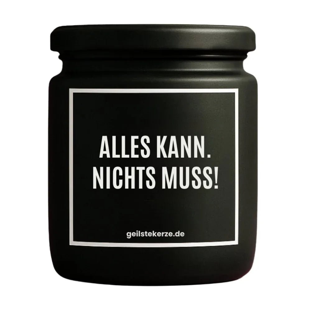 Vegane Bio-Kerze mit Spruch – ALLES KANN. NICHTS MUSS!