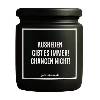 AUSREDEN GIBT ES IMMER CHANCEN NICHT Duftkerze Detail – Sojawachs, handgemacht