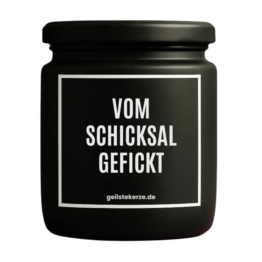 Vegane Bio-Kerze mit Spruch – BO! VOM SCHICKSAL GEFICKT
