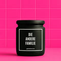 Vegane Bio-Kerze mit Spruch – DIE ANDERE FAMILIE