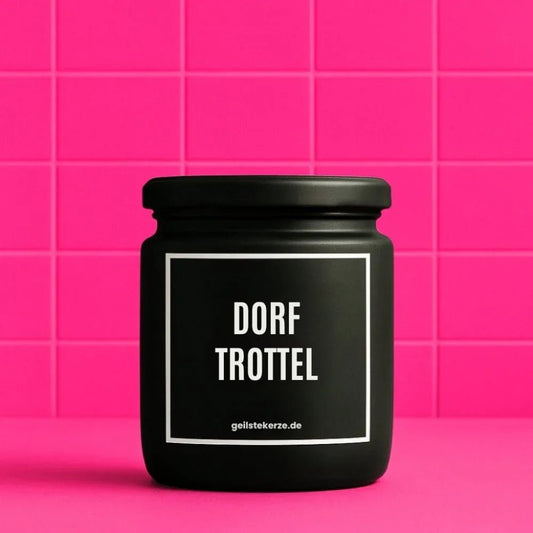Vegane Bio-Kerze mit Spruch – DORFTROTTEL