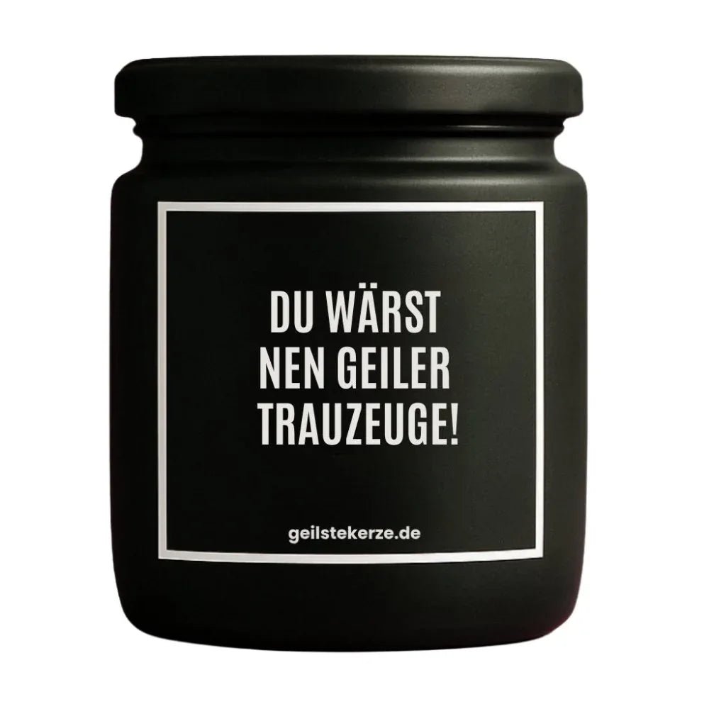 DU WÄRST NEN GEILER TRAUZEUGE Duftkerze Detail – Sojawachs, handgemacht