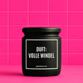 Vegane Bio-Kerze mit Spruch – DUFT: VOLLE WINDEL