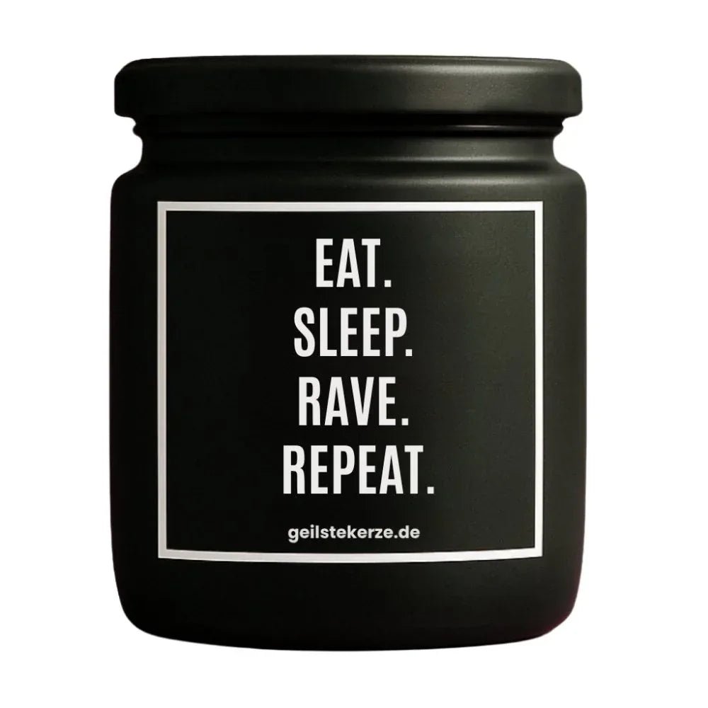 Vegane Bio-Kerze mit Spruch – EAT SLEEP RAVE REPEAT