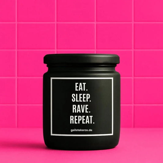 Vegane Bio-Kerze mit Spruch – EAT SLEEP RAVE REPEAT