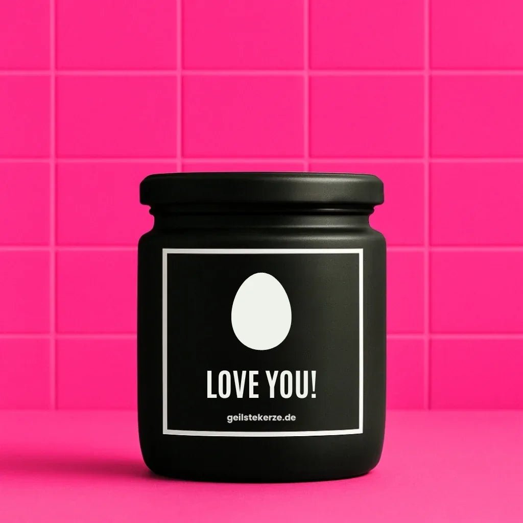 EI LOVE YOU Duftkerze im Glasgefäß – Sojawachs, Ei-Liebes-Oster-Wortspiel-Humor-Statement