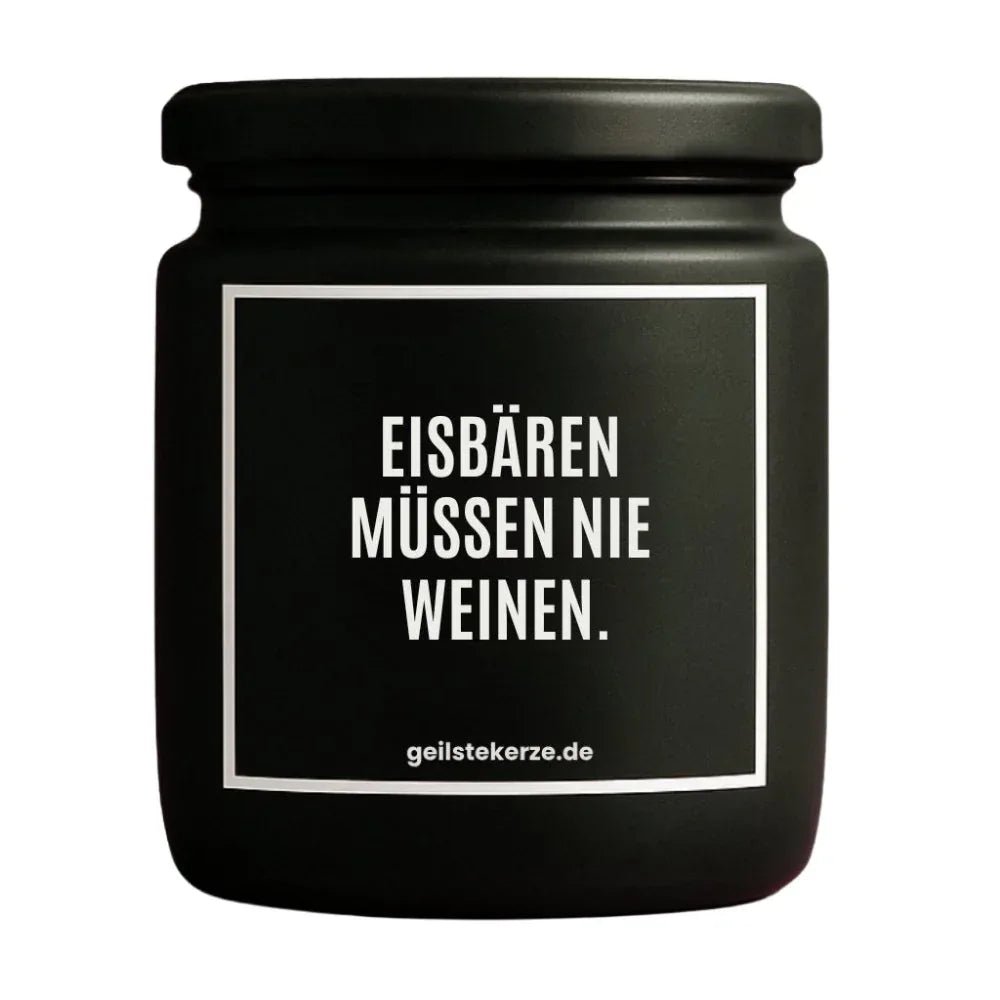 Vegane Bio-Kerze mit Spruch – EISBÄREN MÜSSEN NIE WEINEN.