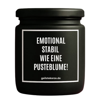 Duftkerze mit Spruch von geilstekerze ist der neue Geschenketrend. Diese witzige Kerze Vegane Bio-Kerze mit Spruch – EMOTIONAL STABIL WIE EINE PUSTEBLUME! brennt mega lange sagenhafte 80 Stunde, hochwertige ätherische Öle schaffen beste Duftverteilung. Mit 1400 lustigen Sprüchen perfekt zum Verschenken. Handgemacht in Deutschland von geilstekerze.de -Die beste Duftkerze die du kaufen kannst.