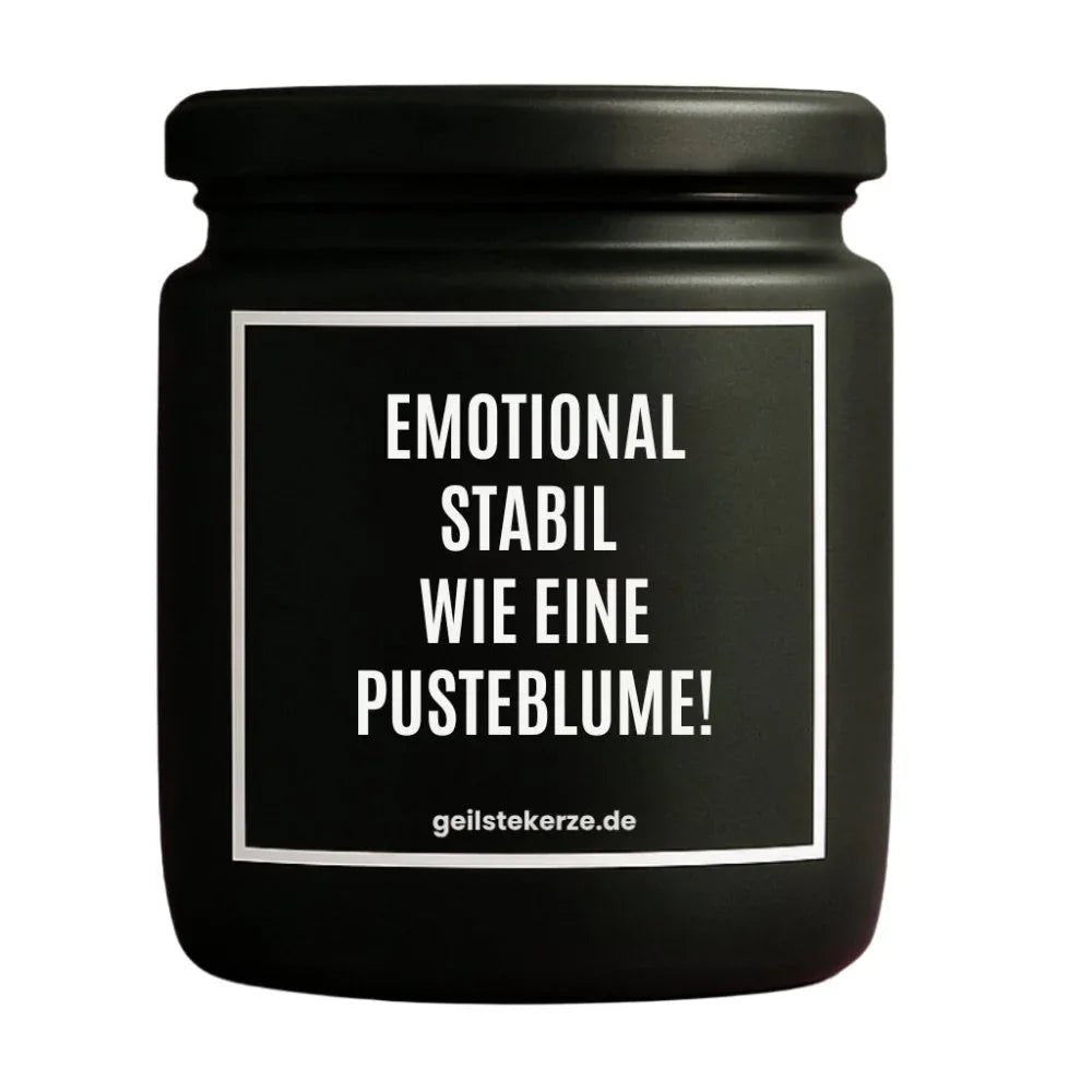 Duftkerze mit Spruch von geilstekerze ist der neue Geschenketrend. Diese witzige Kerze Vegane Bio-Kerze mit Spruch – EMOTIONAL STABIL WIE EINE PUSTEBLUME! brennt mega lange sagenhafte 80 Stunde, hochwertige ätherische Öle schaffen beste Duftverteilung. Mit 1400 lustigen Sprüchen perfekt zum Verschenken. Handgemacht in Deutschland von geilstekerze.de -Die beste Duftkerze die du kaufen kannst.